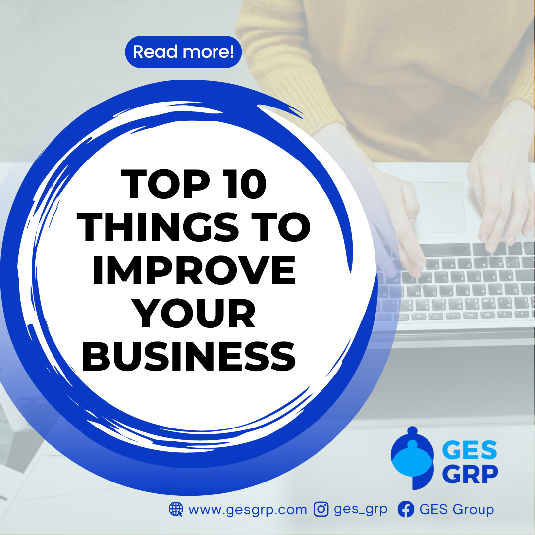 Top 10 Things to Improve Your Business